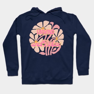 Unwind And Relax Hoodie